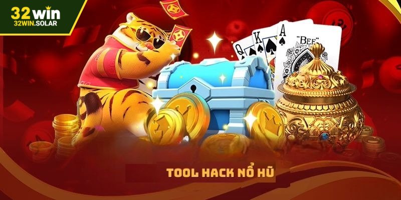 Giới thiệu tổng quan về các loại tool nổ hũ phổ biến