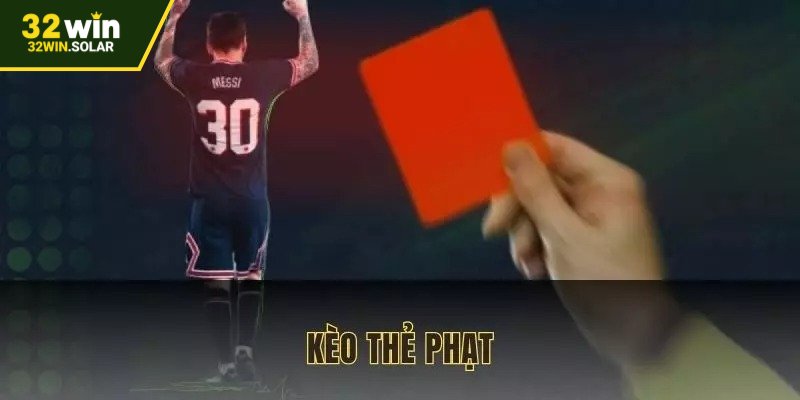Kèo Thẻ Phạt - Hướng Dẫn Đặt Cược Thông Minh Dễ Thắng 