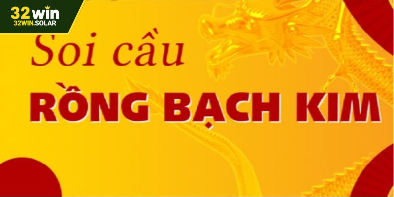 Soi Cầu Rồng Bạch Kim – Bí Quyết Dự Đoán Lô Đề Hiệu Quả